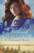 A Tattooed Heart - Deborah Challinor