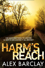Harm's Reach - Alex Barclay