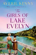 The Girls Of Lake Evelyn - Averil Kenny