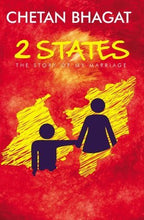 2 States (The Story of my Marriage)- Chetan Bhagat