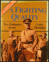 A Fighting Quality (New Zealanders at War)- Cedric Mentiplay