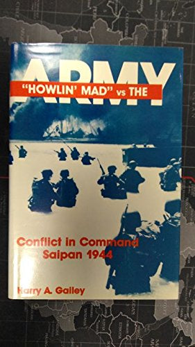 Army "Howlin Mad" vs The - Harry A Galley