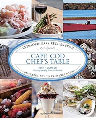 Cape Cod Chef's Table - John F Carafoli