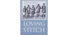 The Loving Stitch  - Heather Nicolson