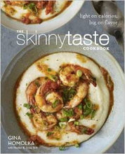 The Skinnytaste Cookbook - Gina Homolka