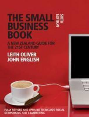 The Small Business Book - Leith Oliver John English