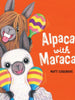 Alpacas with Maracas - Matt Cosgrove