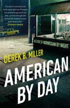 American By Day - Derek B.Miller