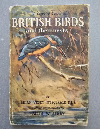 British Birds And Their Nests - Brian Vesey-Fitzgerald F.L.S.