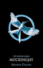 Mockingjay - Suzanne Collins