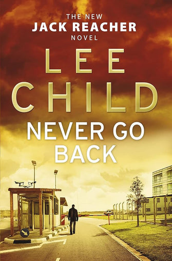 Never Go Back - Lee Child