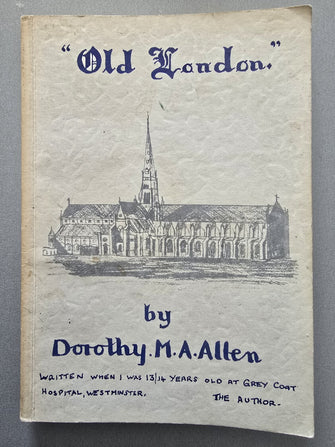 Old London - Dorothy M.A.Allen