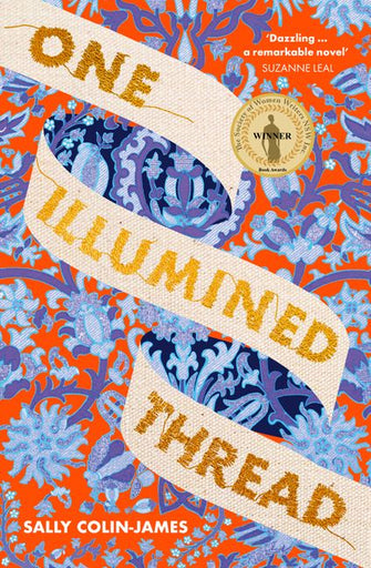 One Illumined Thread - Sally Colin-James