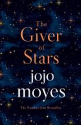 The Giver of Stars - Jojo Moyes