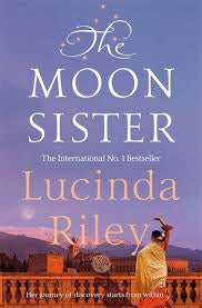 The Moon Sister  - Lucinda Riley