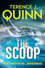 The Scoop - Terence J Quinn