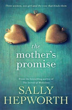 The Mother's Promise - Sally Hepworth