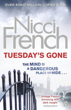 Tuesday's Gone - Nicci French