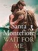 Wait For Me - Santa Montefiore