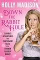 Down The Rabbit Hole - Holly Maddison