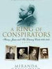 A Ring Of Conspirators - Miranda Seymour