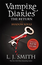 Vampire Diaries, The Return, Shadow Souls - L J  Smith