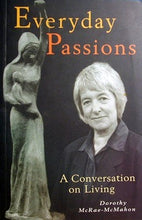 Everyday Passions - Dorothy McRae-McMahon