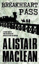 Breakheart Pass - Alistair Maclean