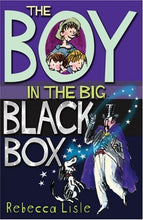 The Boy in  the Big Black Box - Rebecca Lisle