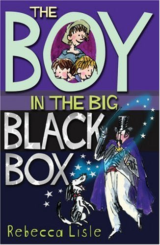 The Boy in  the Big Black Box - Rebecca Lisle