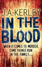 In The Blood - J A Kerley