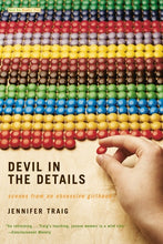 Devil In The Details - Jennifer Traig