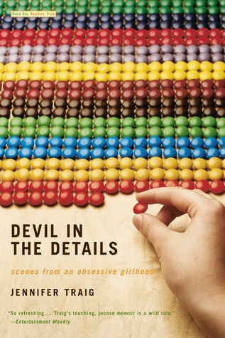 Devil In The Details - Jennifer Traig