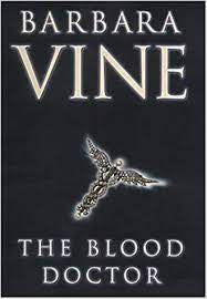 The Blood Doctor   -   Barbara Vine