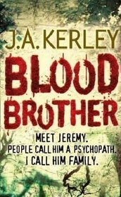 Blood Brothers - J A Kerley