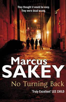 Marcus Sakey - No Turning Back