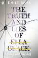 The Truth And Lies Of Ella Black - Emily Barr