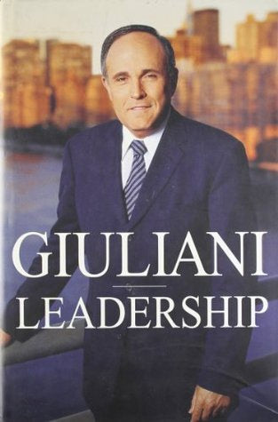 Leadership - Rudolph W.  Giulani