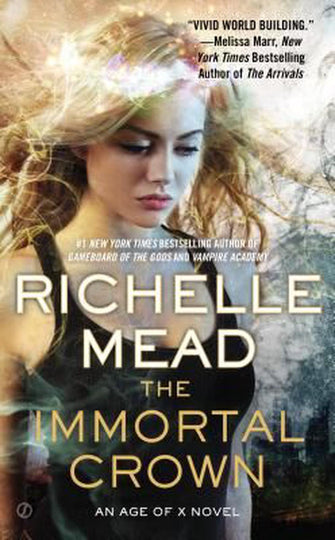 The Immortal Crown - Richelle Mead