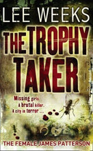 The Trophy Taker - Lee Weeks