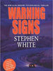 Warning Signs   -   Stephen White