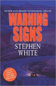 Warning Signs - Stephen White