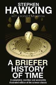 A Briefer History of Time - Stephen Hawkings with Leonard Mlodinow