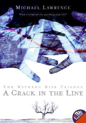 A Crack In The Line  - Michael Lawrence