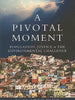 A Pivotal Moment - Laurie Mazur