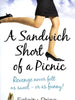 A Sandwich Short of a Picnic  - Felicity Price