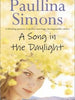 A Song in the Daylight  - Paullina Simons