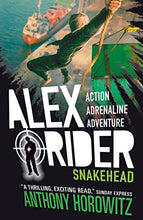 Snakehead (Alex Rider)- Anthony Horowitz