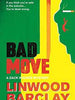 Bad Move - Linwood Barclay