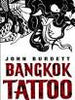 Bangkok Tattoo - John Burdett